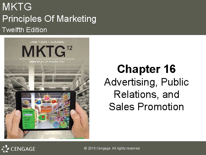 MKTG Principles Of Marketing Twelfth Edition Chapter 16 Advertising, Public Relations, and Sales Promotion