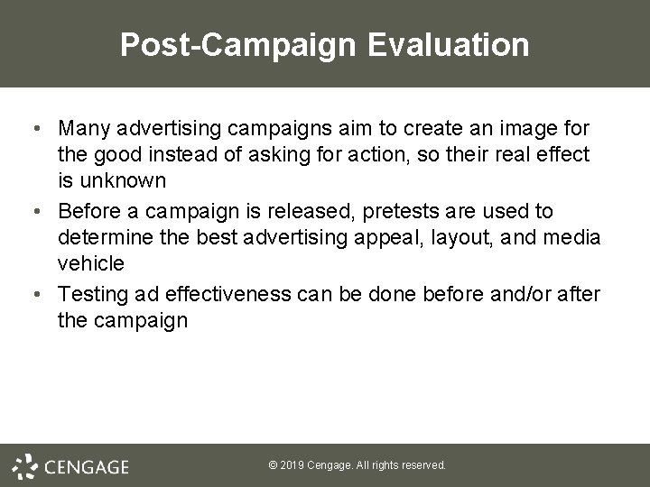 Post-Campaign Evaluation • Many advertising campaigns aim to create an image for the good