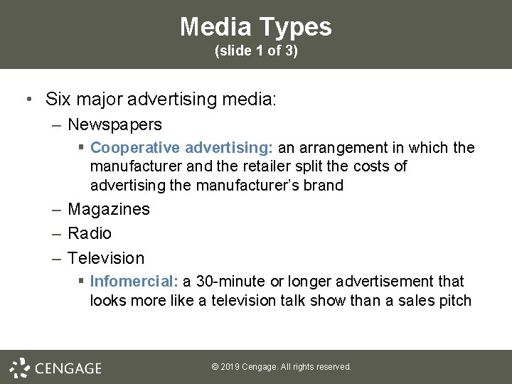 Media Types (slide 1 of 3) • Six major advertising media: – Newspapers §