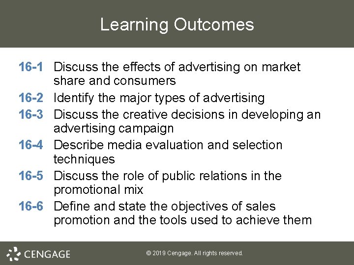 Learning Outcomes 16 -1 Discuss the effects of advertising on market share and consumers