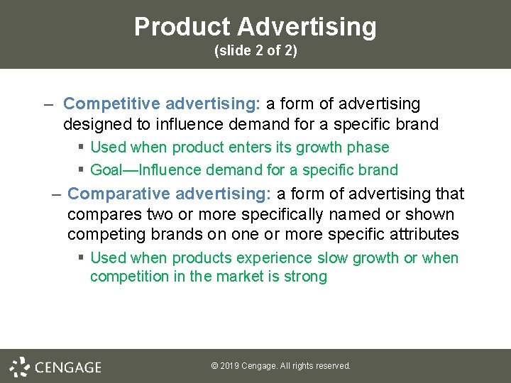 Product Advertising (slide 2 of 2) – Competitive advertising: a form of advertising designed