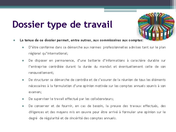 Dossier type de travail l La tenue de ce dossier permet, entre autres, aux