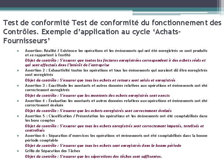 Test de conformité du fonctionnement des Contrôles. Exemple d’application au cycle ‘Achats. Fournisseurs’ l