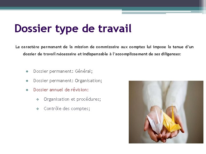 Dossier type de travail Le caractère permanent de la mission de commissaire aux comptes