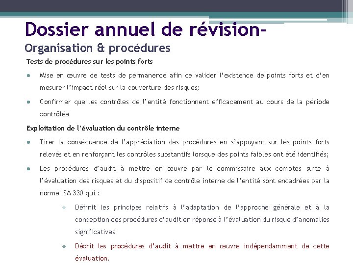 Dossier annuel de révision. Organisation & procédures Tests de procédures sur les points forts