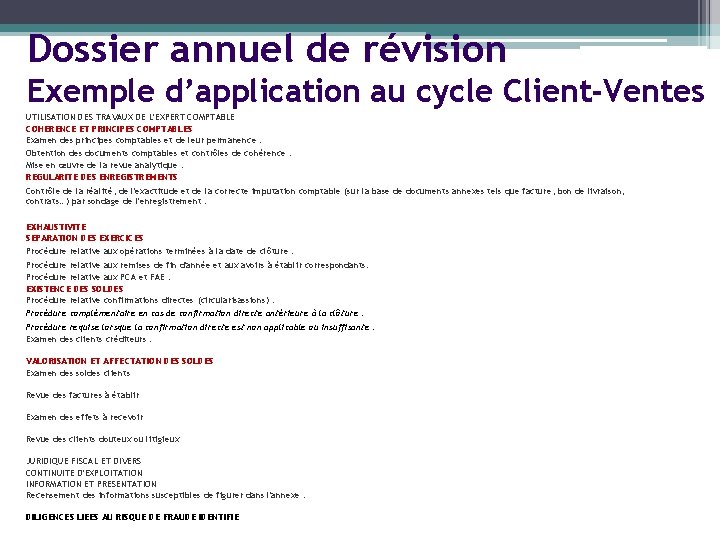 Dossier annuel de révision Exemple d’application au cycle Client-Ventes UTILISATION DES TRAVAUX DE L'EXPERT