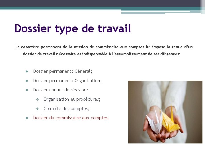 Dossier type de travail Le caractère permanent de la mission de commissaire aux comptes