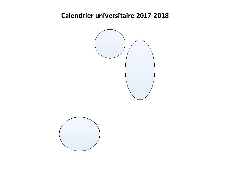 Calendrier universitaire 2017 -2018 