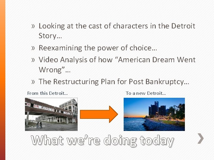 » Looking at the cast of characters in the Detroit Story… » Reexamining the