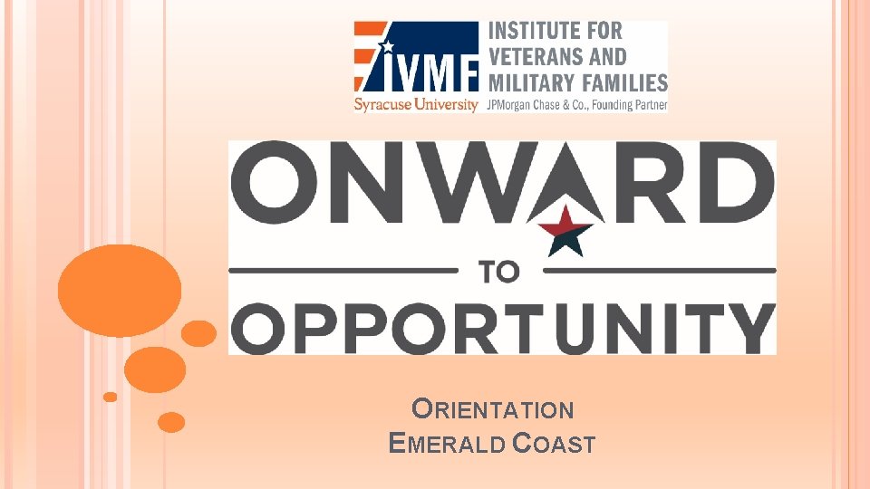 ORIENTATION EMERALD COAST ORIENTATION EMERALD COAST