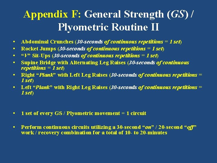Appendix F: General Strength (GS) / Plyometric Routine II • • • Abdominal Crunches