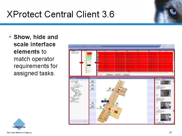 XProtect Central Client 3. 6 w Show, hide and scale interface elements to match