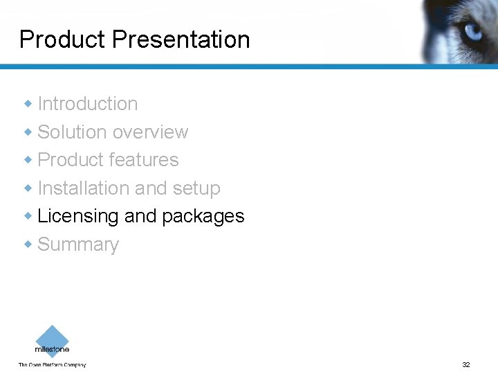 Product Presentation w Introduction w Solution overview w Product features w Installation and setup