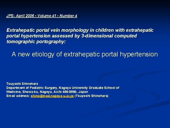 JPS- April 2006 • Volume 41 • Number 4 Extrahepatic portal vein morphology in