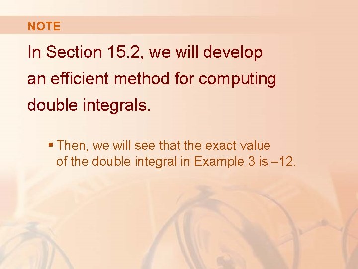 NOTE In Section 15. 2, we will develop an efficient method for computing double