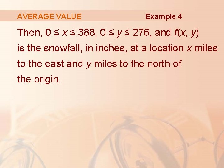 AVERAGE VALUE Example 4 Then, 0 ≤ x ≤ 388, 0 ≤ y ≤