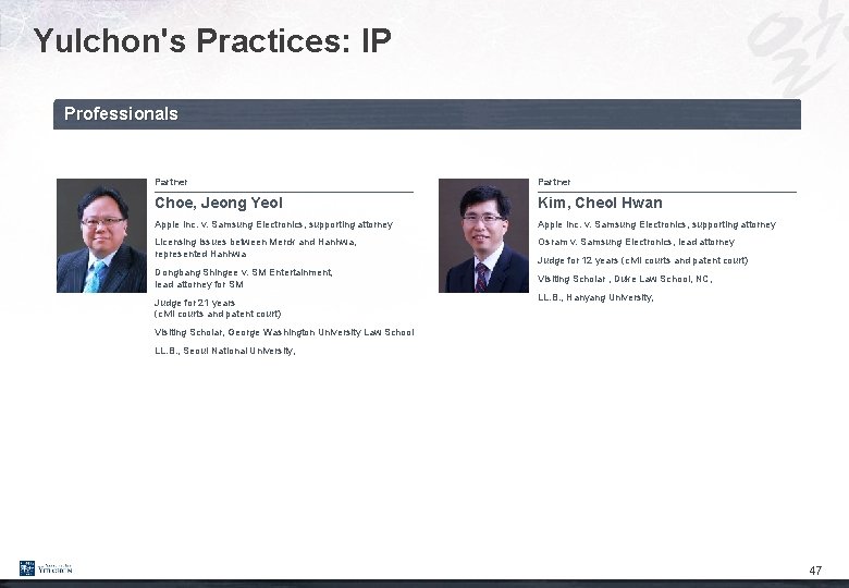 Yulchon's Practices: IP Professionals Partner Choe, Jeong Yeol Kim, Cheol Hwan Apple Inc. v. Yulchon's Practices: IP Professionals Partner Choe, Jeong Yeol Kim, Cheol Hwan Apple Inc. v.