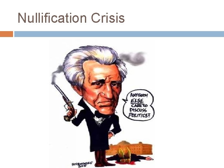 Nullification Crisis 