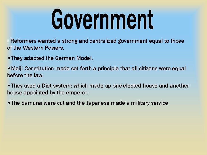  • Reformers wanted a strong and centralized government equal to those of the