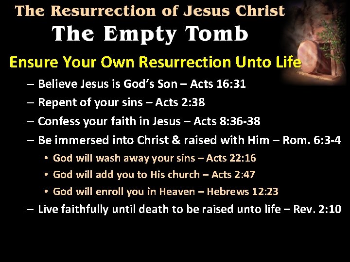 Ensure Your Own Resurrection Unto Life – Believe Jesus is God’s Son – Acts