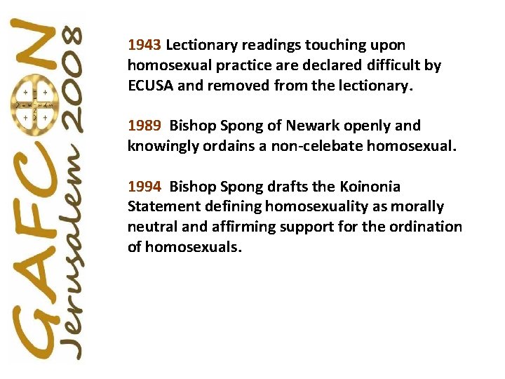 1943 Lectionary readings touching upon homosexual practice are declared difficult by ECUSA and removed