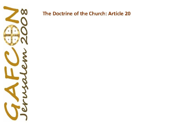 The Doctrine of the Church: Article 20 