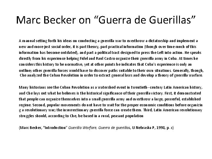 Marc Becker on “Guerra de Guerillas” A manual setting forth his ideas on conducting