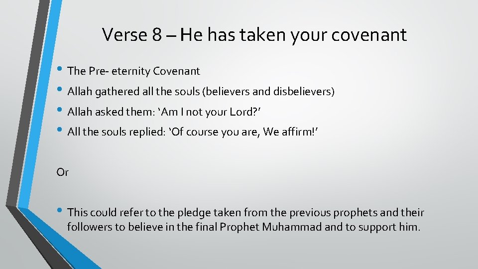 Verse 8 – He has taken your covenant • The Pre- eternity Covenant •