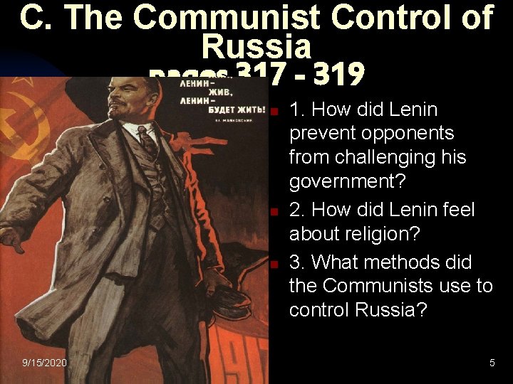 C. The Communist Control of Russia pages 317 - 319 n n n 9/15/2020