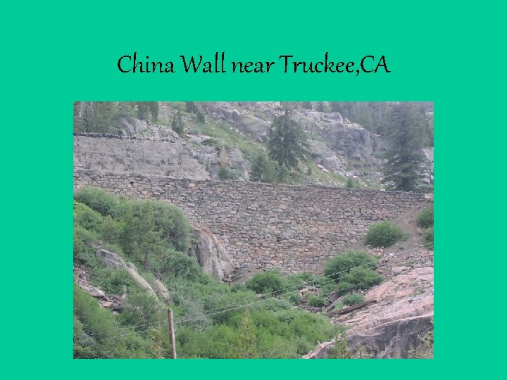 China Wall near Truckee, CA 