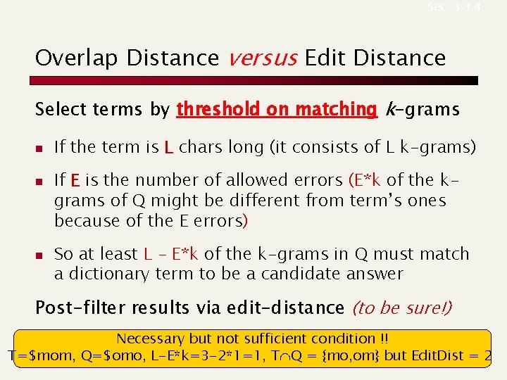 Sec. 3. 3. 4 Overlap Distance versus Edit Distance Select terms by threshold on Sec. 3. 3. 4 Overlap Distance versus Edit Distance Select terms by threshold on