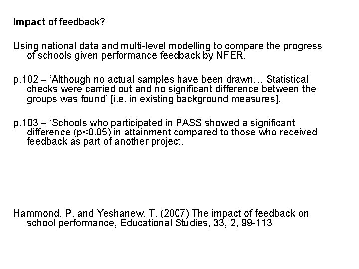 Impact of feedback? Using national data and multi-level modelling to compare the progress of