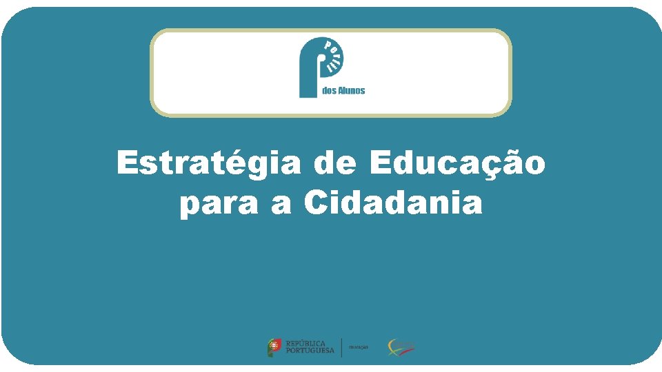 Estratégia de Educação para a Cidadania 17 