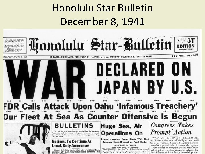 Honolulu Star Bulletin December 8, 1941 