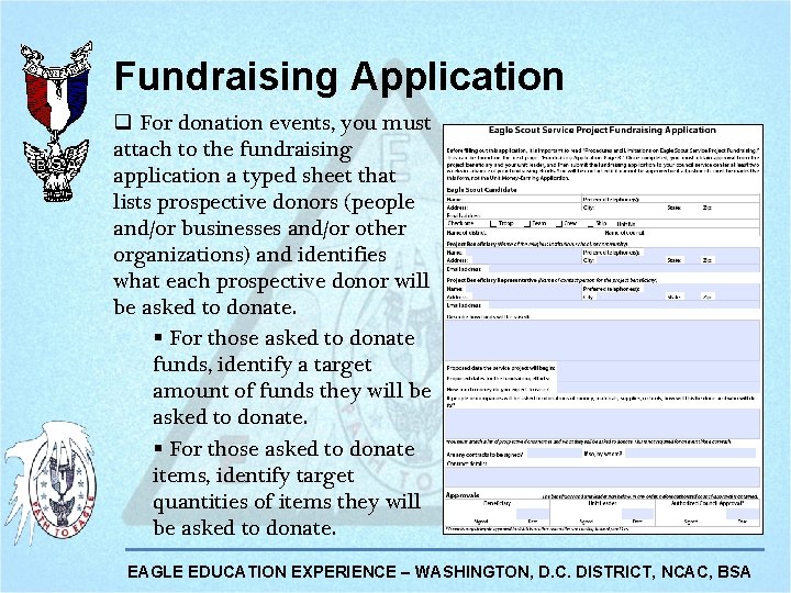 Fundraising Application q For donation events, you must attach to the fundraising application a Fundraising Application q For donation events, you must attach to the fundraising application a