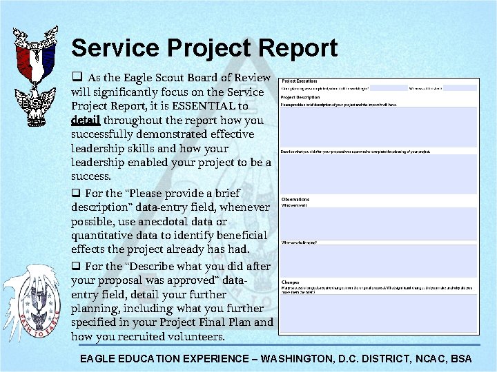 Service Project Report q As the Eagle Scout Board of Review will significantly focus Service Project Report q As the Eagle Scout Board of Review will significantly focus
