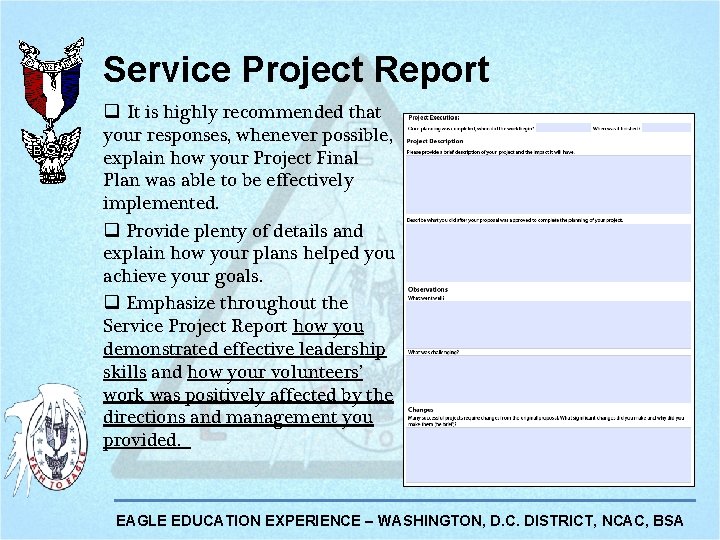 Service Project Report q It is highly recommended that your responses, whenever possible, explain Service Project Report q It is highly recommended that your responses, whenever possible, explain