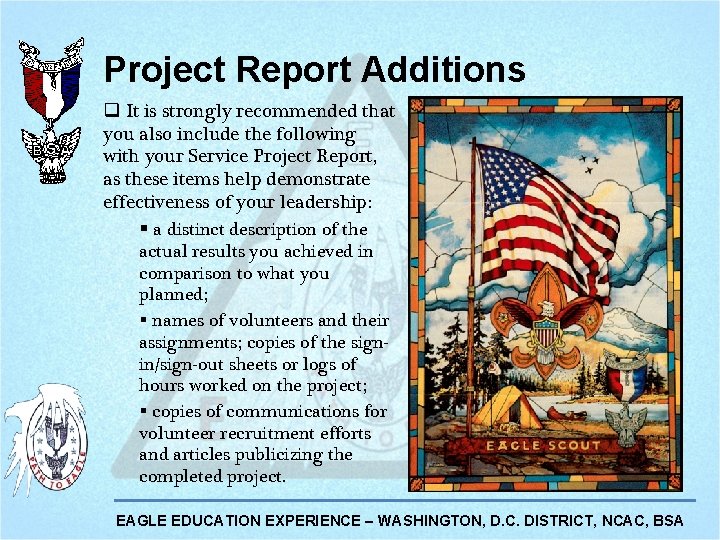 Project Report Additions q It is strongly recommended that you also include the following Project Report Additions q It is strongly recommended that you also include the following