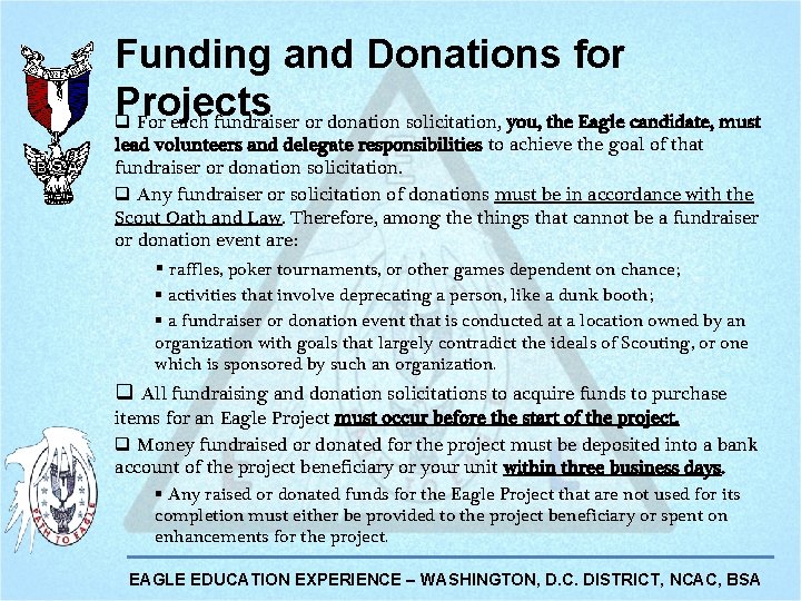 Funding and Donations for Projects q For each fundraiser or donation solicitation, you, the Funding and Donations for Projects q For each fundraiser or donation solicitation, you, the