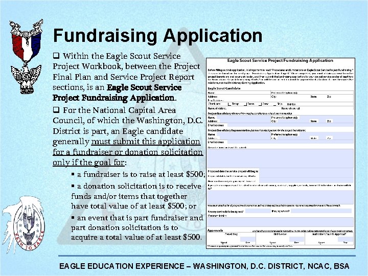 Fundraising Application q Within the Eagle Scout Service Project Workbook, between the Project Final Fundraising Application q Within the Eagle Scout Service Project Workbook, between the Project Final