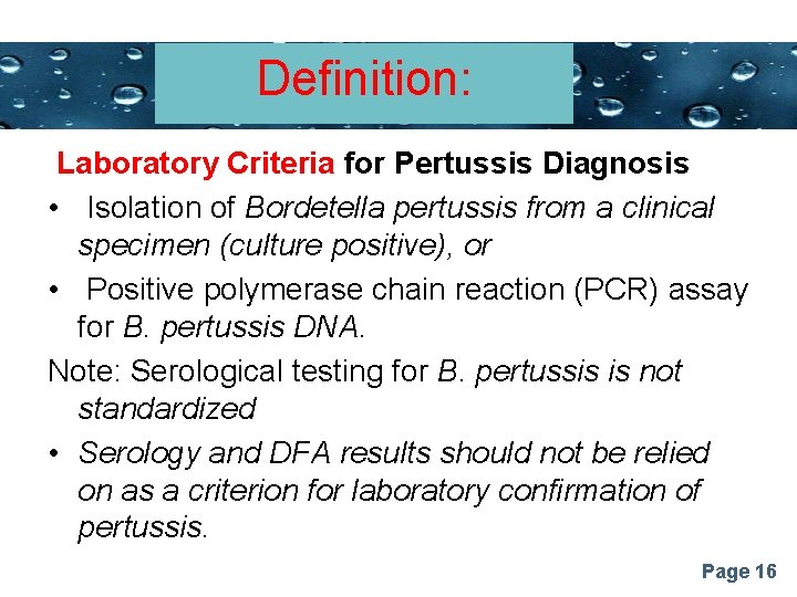 Definition: Powerpoint Templates Laboratory Criteria for Pertussis Diagnosis • Isolation of Bordetella pertussis from