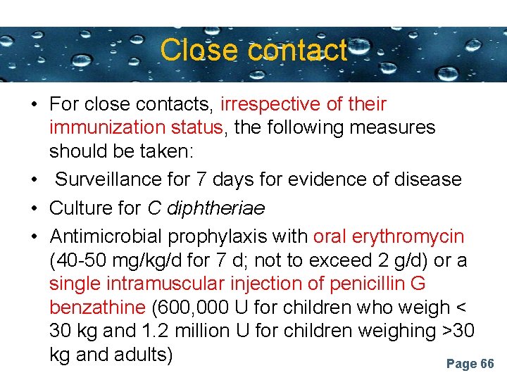 Close Powerpoint contact Templates • For close contacts, irrespective of their immunization status, the
