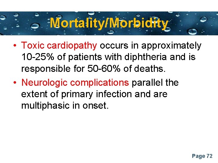 Powerpoint Templates Mortality/Morbidity • Toxic cardiopathy occurs in approximately 10 -25% of patients with
