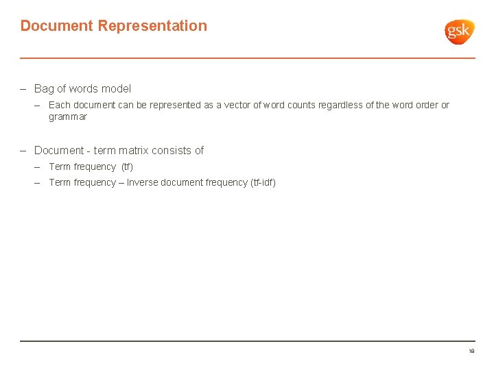 Document Representation – Bag of words model – Each document can be represented as