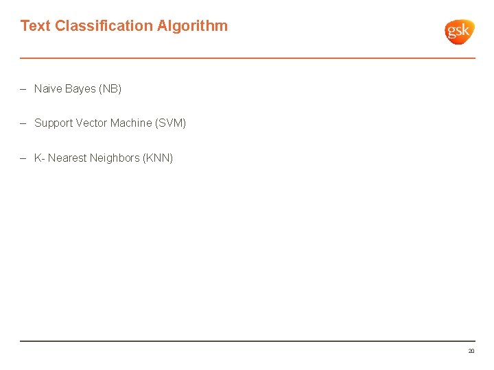 Text Classification Algorithm – Naive Bayes (NB) – Support Vector Machine (SVM) – K-