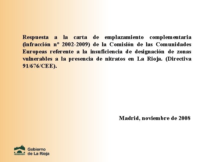 Respuesta a la carta de emplazamiento complementaria (infracción nº 2002 -2009) de la Comisión