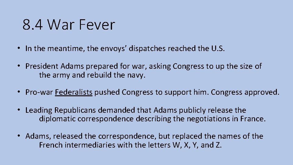 8. 4 War Fever ∙ In the meantime, the envoys’ dispatches reached the U.