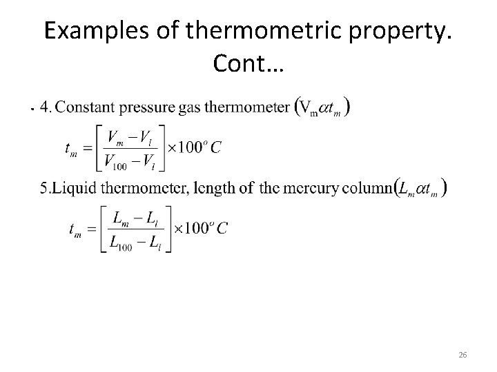 Examples of thermometric property. Cont…. 26 