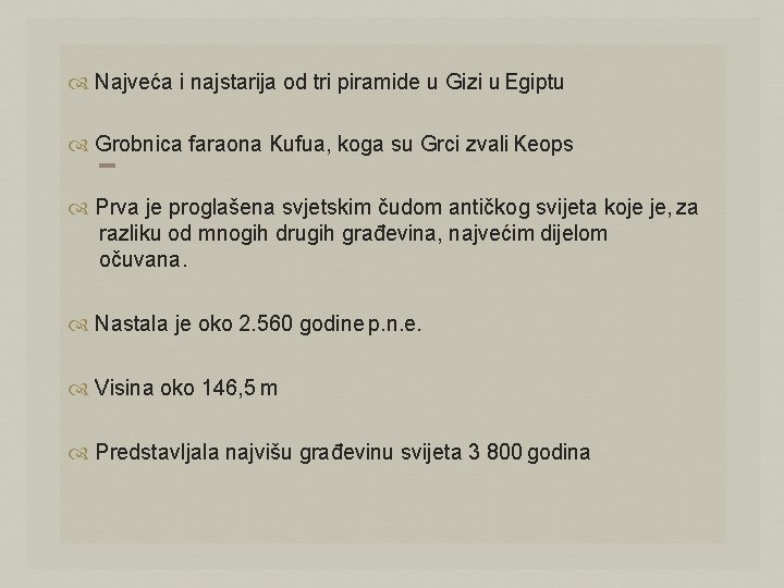  Najveća i najstarija od tri piramide u Gizi u Egiptu Grobnica faraona Kufua,