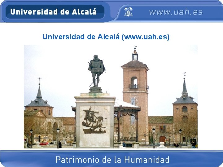 Universidad de Alcalá (www. uah. es) 